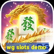 wg slots demo